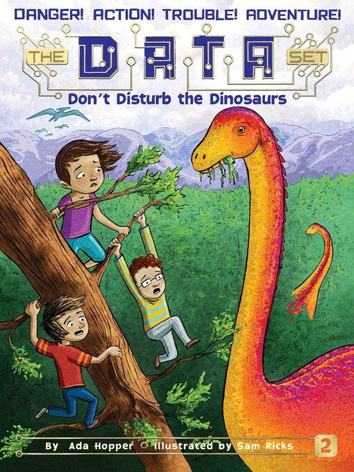 Title details for Don't Disturb the Dinosaurs by Ada Hopper - Available
